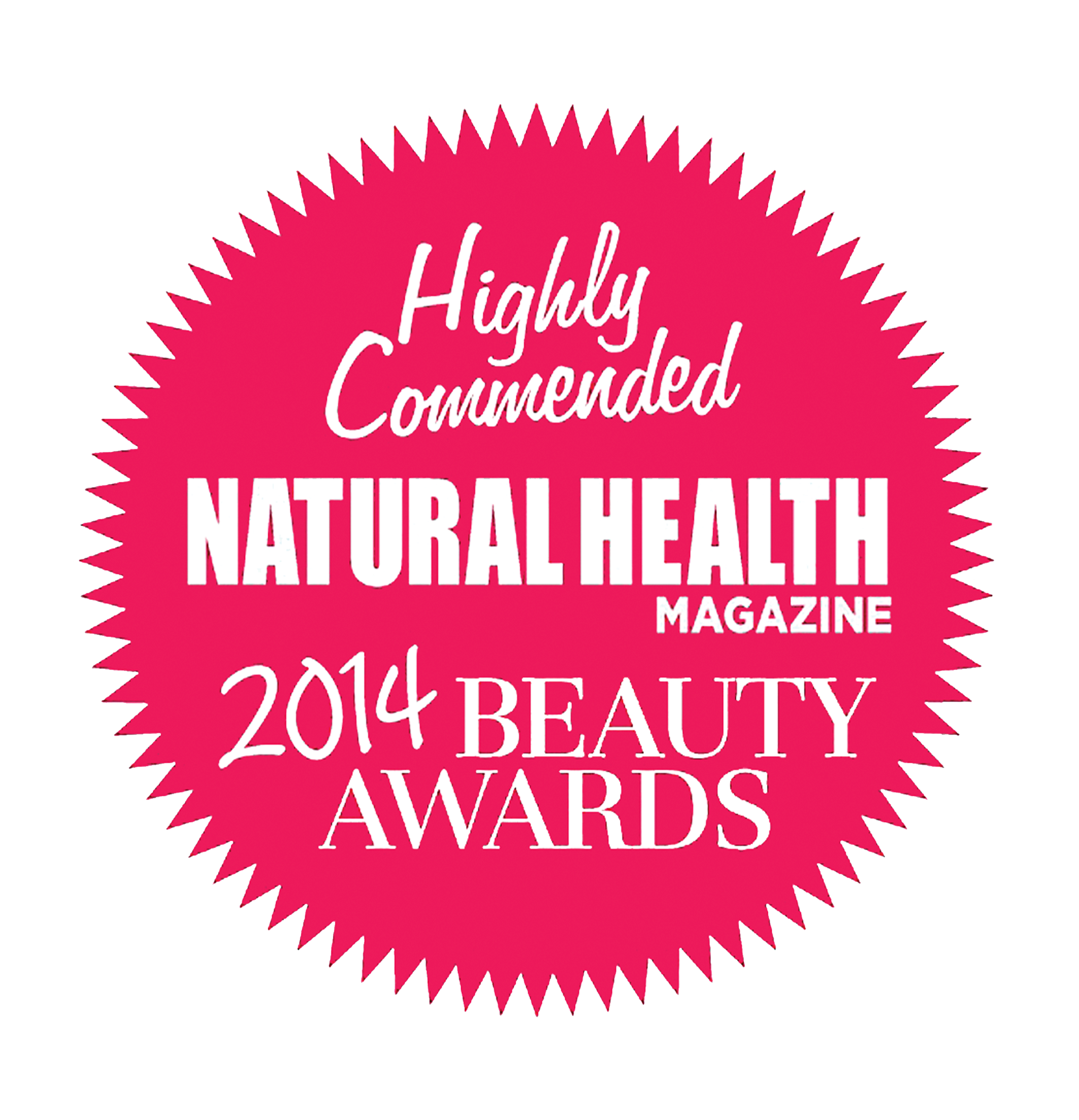 Highly Commended Natural Health Magazine 2014 Beauty Awards